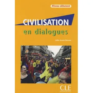Cle International Civilisation En Dialogues - Niveau Débutant (1 Cd Audio) pas cher