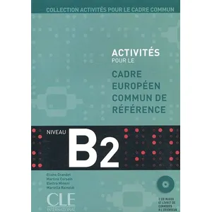 Cle International Activités Pour Le Cadre Commun B2 - (2 Cd Audio) pas cher