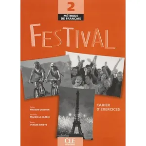 Cle International Festival Méthode De Français 2 - Cahier D'exercices (1 Cd Audio) pas cher