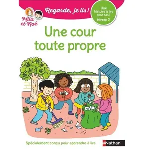 Nathan Mila Et Noé - Une Cour Toute Propre - Niveau 3 pas cher