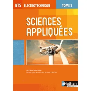 Comparateur de prix : Nathan Sciences Appliquées Bts Electrotechnique - Tome 2