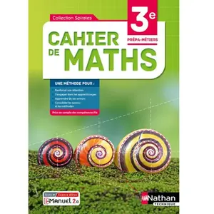 Comparateur de prix : Nathan Cahier De Maths 3e Prépa-Métiers Spirales