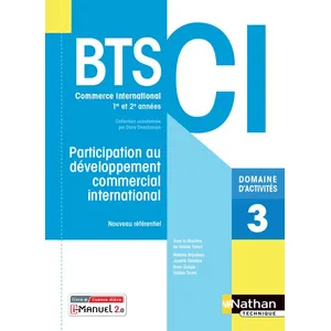 Participation au développement commercial international - BTS CI Livre... pas cher