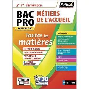 Comparateur de prix : Bac Pro Métiers de l'accueil - Nathan - Toutes les matières - Réflexe N°18 - 2021