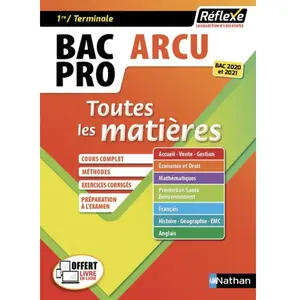 Nathan Accueil - Relation Clients Et Usagers Bac Pro Arcu - Toutes Les Matières pas cher