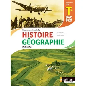 Comparateur de prix : Nathan Technique Histoire Et Géographie Module Mg 1 Tle Bac Pro Enseignement Agricole