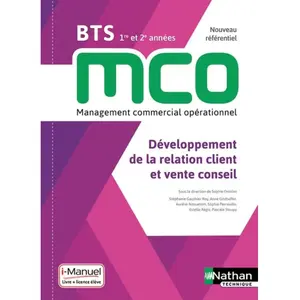 Nathan Technique Développement De La Relation Client Et Vente Conseil Bts Mco 1re Et 2e Années pas cher