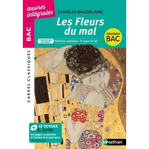 Comparateur de prix : Nathan Les fleurs du mal: Parcours associé : Alchimie poétique : la boue et l'or