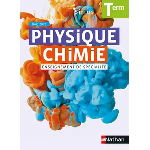 Comparateur de prix : Manuel scolaire de Physique-Chimie Sirius pour la classe de Terminale - Nathan