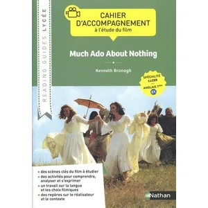 Comparateur de prix : Nathan Much Ado About Nothing, Kenneth Branagh - Cahier D'accompagnement À L'étude Du Film Spécialité Llcer Anglais Tle C1