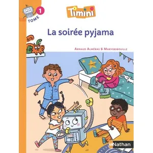 Nathan Timini - Tome 1 - La Soirée Pyjama pas cher