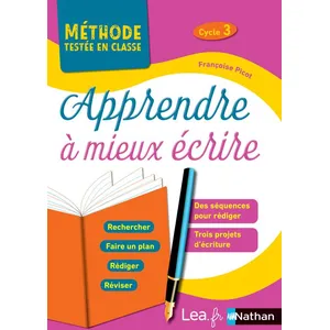 Nathan Livre - apprendre à mieux écrire cycle 3 programme 2016 pas cher
