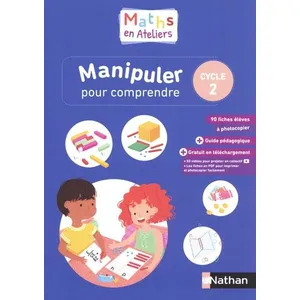 Nathan Maths En Ateliers Cycle 2 - Manipuler Pour Comprendre pas cher