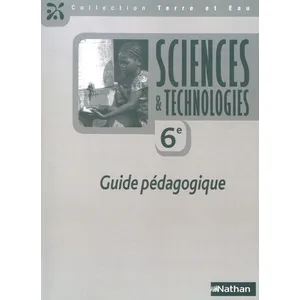 Nathan Sciences & Technologies 6e - Guide Pédagogique pas cher