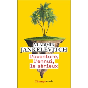 ISBN Flammarion L'aventure, l'ennui, le sérieux pas cher