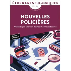 Comparateur de prix : Flammarion Nouvelles policières: Arsène Lupin, Sherlock Holmes et autres détectives