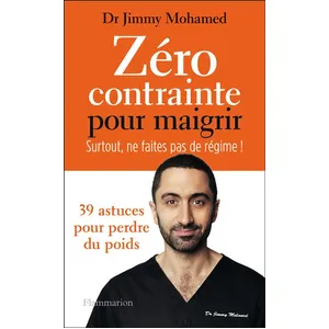 ISBN Flammarion Zéro contrainte pour maigrir - Surtout, ne faites pas de régime ! pas cher