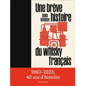 ISBN Flammarion Une brève mais intense histoire du whisky français pas cher