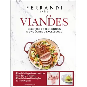 Flammarion Viandes - Recettes Et Techniques D'une École D'excellence pas cher