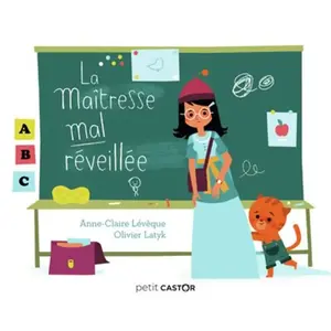 Comparateur de prix : Flammarion Jeunesse Pere Castor La maîtresse mal réveillée