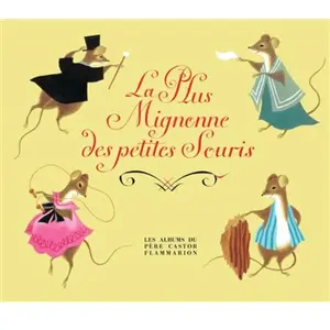 Flammarion Jeunesse Pere Castor La Plus Mignonne Des Petites Souris pas cher