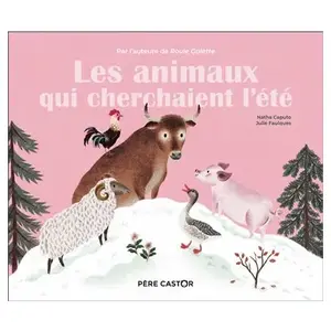 Flammarion Jeunesse Pere Castor Les animaux qui cherchaient l'été pas cher