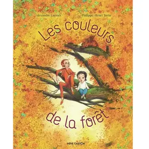 Flammarion Jeunesse Pere Castor Les couleurs de la forêt pas cher