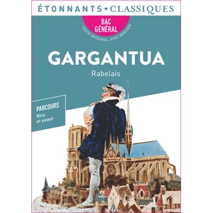 ISBN Flammarion Gargantua: BAC 2024 1re générale et technologiques - Parcours : rire et savoir, la bonne éducation pas cher