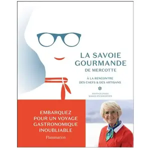 ISBN Flammarion La Savoie gourmande de Mercotte pas cher