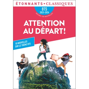 ISBN Flammarion Attention au départ !: 10 nouvelles sur le thème BTS "Invitation au voyage " pas cher