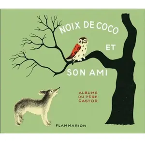Flammarion Jeunesse Pere Castor Noix de Coco et son ami pas cher