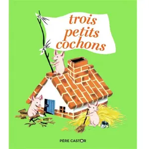 PERE CASTOR Trois petits cochons pas cher
