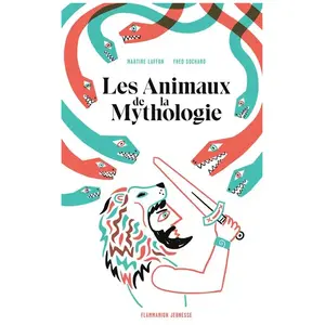 Flammarion Jeunesse Pere Castor Les Animaux de la Mythologie pas cher