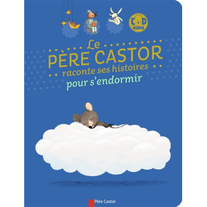 Le Père Castor racontes ses histoires pour sendor pas cher