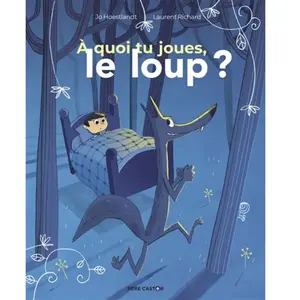 Flammarion Jeunesse Pere Castor A Quoi Tu Joues, Le Loup ? pas cher