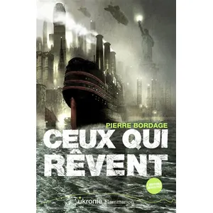 Ceux qui rêvent - Pierre Bordage pas cher