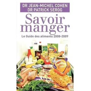 Savoir Manger - Le Guide Des Aliments pas cher