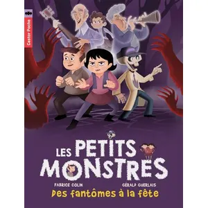 Les Petits Monstres Tome 3 - Des Fantômes À La Fête pas cher