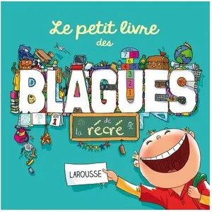 ISBN Larousse Le Petit Livre Des Blagues De La Récré pas cher