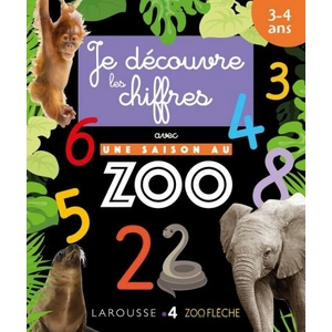 ISBN Larousse Je découvre les chiffres avec Une saison au Zoo pas cher