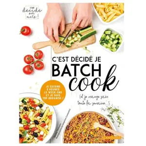 ISBN Larousse C'est décidé je batch cook pas cher
