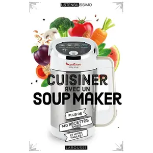 ISBN Larousse Cuisiner avec un soup maker pas cher