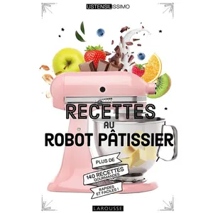 ISBN Larousse RECETTES AU ROBOT PATISSIER, Martin Mélanie pas cher