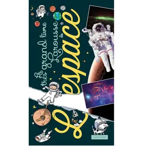 Le très grand livre Larousse de l'espace pas cher