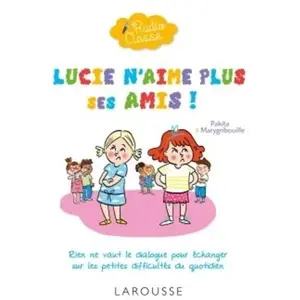 Comparateur de prix : Larousse Lucie n'aime plus ses amis !