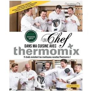 ISBN Larousse Un chef dans ma cuisine avec Thermomix pas cher