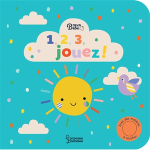 1, 2, 3... Jouez ! - Mon Premier Livre D'éveil Animé !