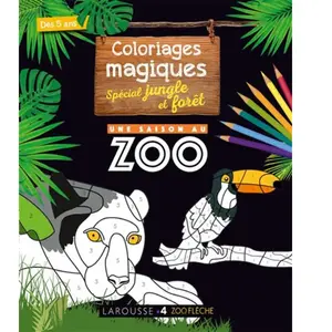 ISBN Larousse Mon Cahier De Coloriages Magiques Spécial Jungle Et Forêt pas cher