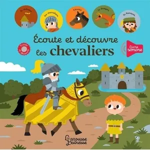 ISBN Larousse Ecoute et découvre les chevaliers pas cher