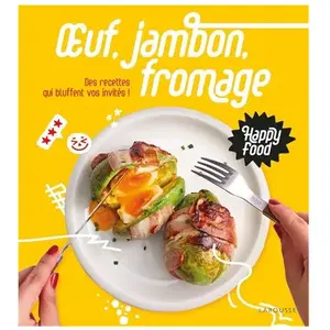 Larousse Oeuf, Jambon, Fromage - Des Recettes Qui Bluffent Vos Invités ! pas cher
